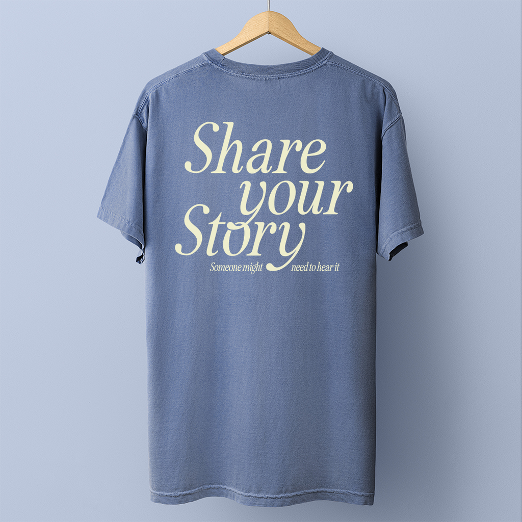 Share Your Story Comfort Colors Tee
