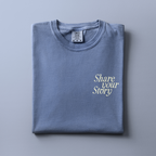 Share Your Story Comfort Colors Tee